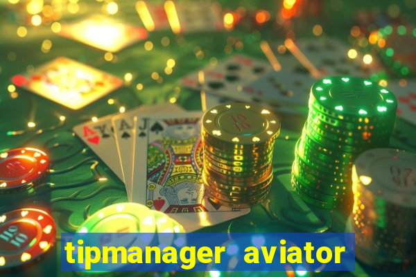 tipmanager aviator aposta 1